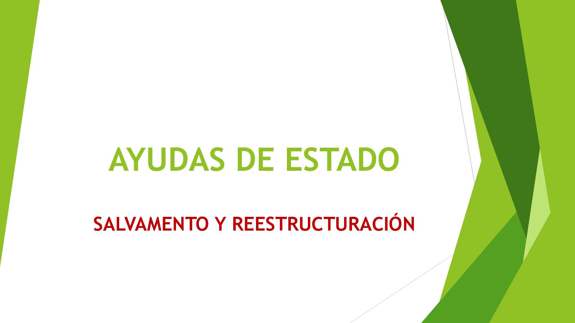 AYUDAS DE REESTRUCTURACIÓN