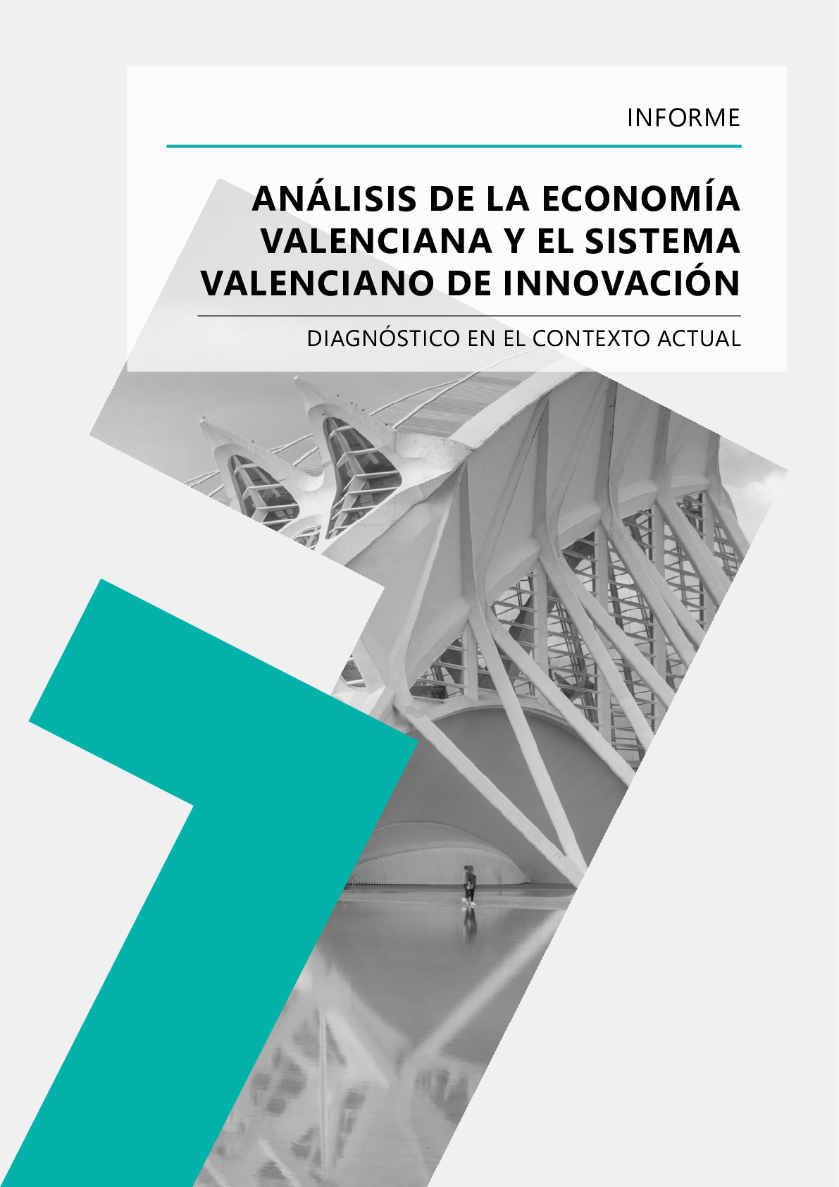 Análisis de la economía valenciana y el sistema valenciano de innovación