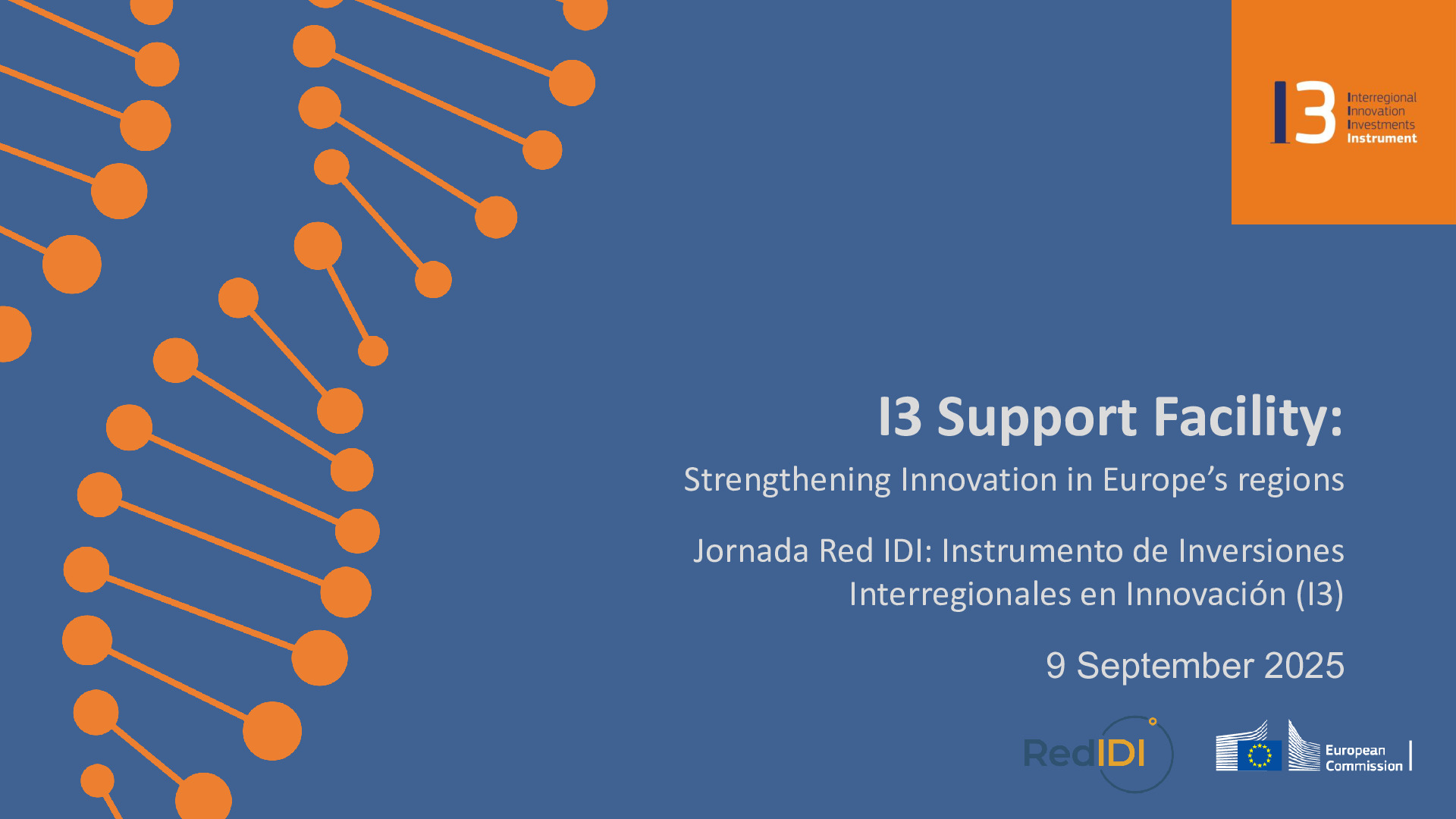 I3 Support Facility presentation_Spain National Info Day_Red IDI_250909