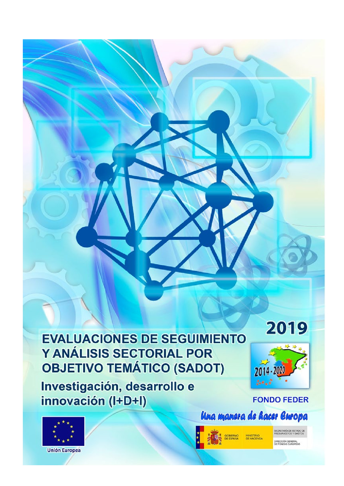 Informe_Seguimiento_y_Analisis_del_Objetivo_Tematico_OT1-SADOT_IDI-2019