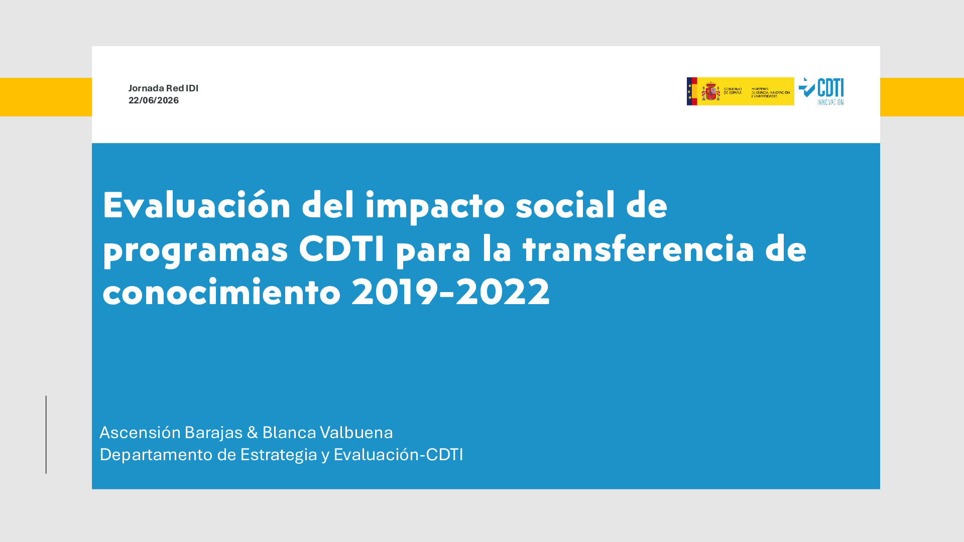 Presentación_Evaluacion impacto social programas CDTI transferencia conocimiento_Red IDI_20260623
