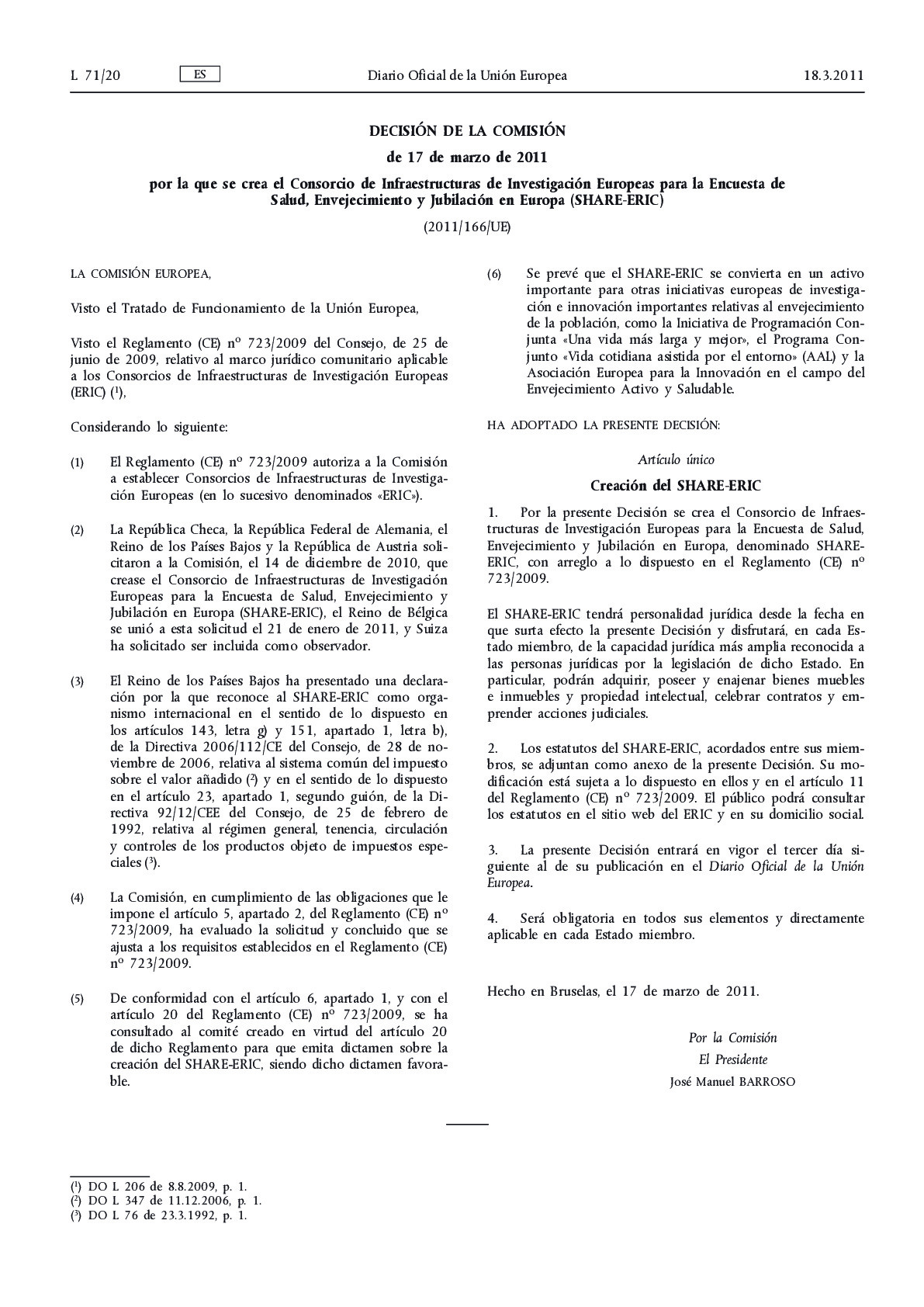 SHARE-ERIC_32011D0166_ES_TXT