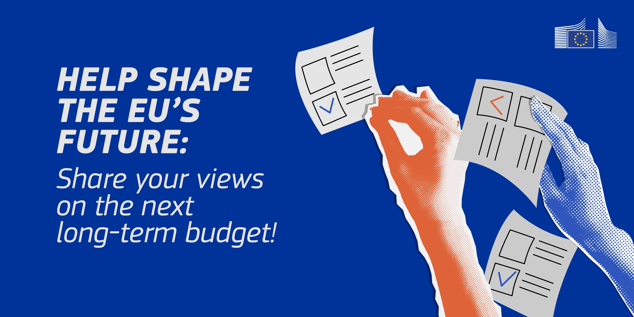 Have your say - Share Your Views on the Next Long-Term Budget MFF